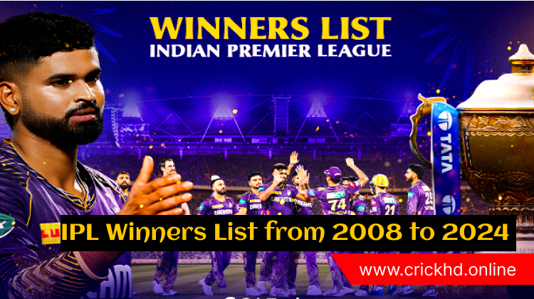 IPL Winners List from 2008 to 2024: KKR Won IPL Final