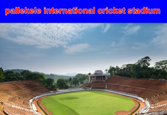 pallekele international cricket stadium